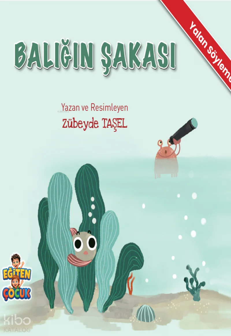 Balığın Şakası;Duygularımı Tanıyorum, Kendime Güveniyorum