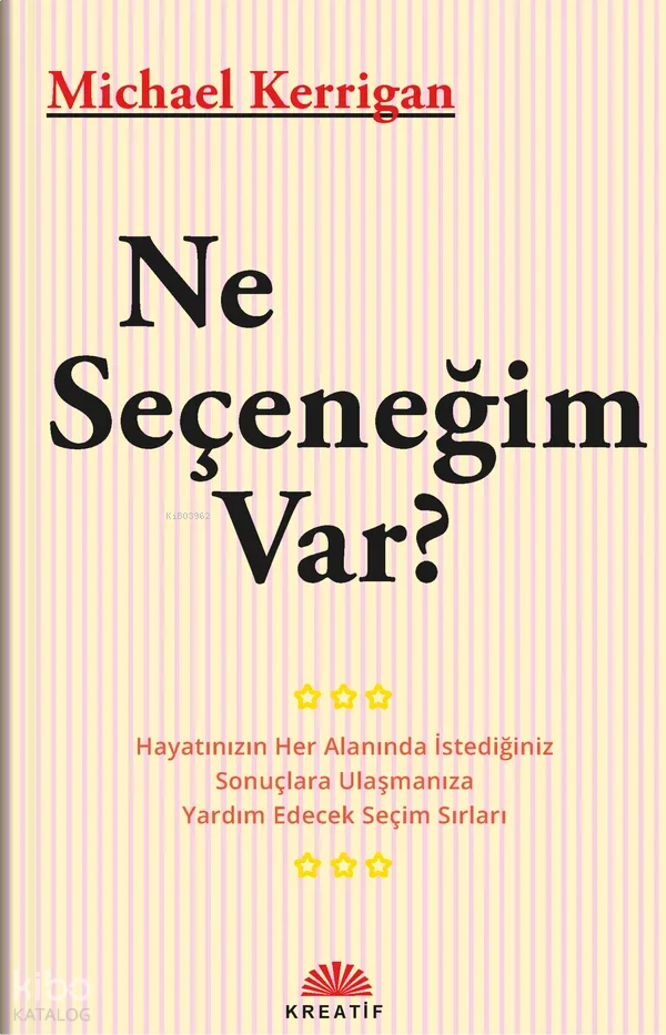 Ne Seçeneğim Var?
