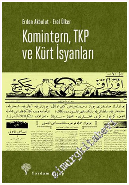 Komintern TKP ve Kürt İsyanları -