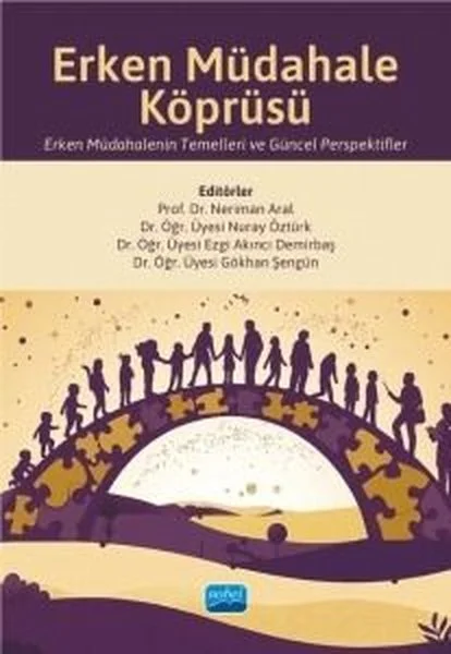 Erken Müdahale Köprüsü - Erken Müdahalenin Temelleri ve Güncel Perspektifler