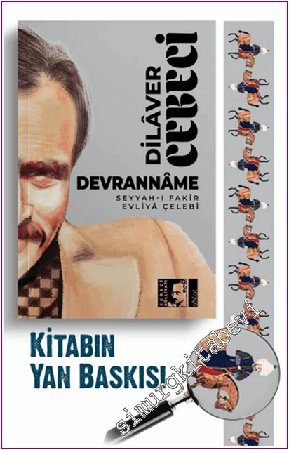 Devrannâme : Seyyah-ı Fakir Evliyâ Çelebi -