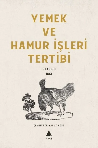 Yemek ve Hamur İşleri Tertibi - İstanbul 1861