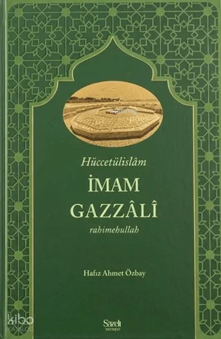 Hüccetülislâm İmam Gazzâlî