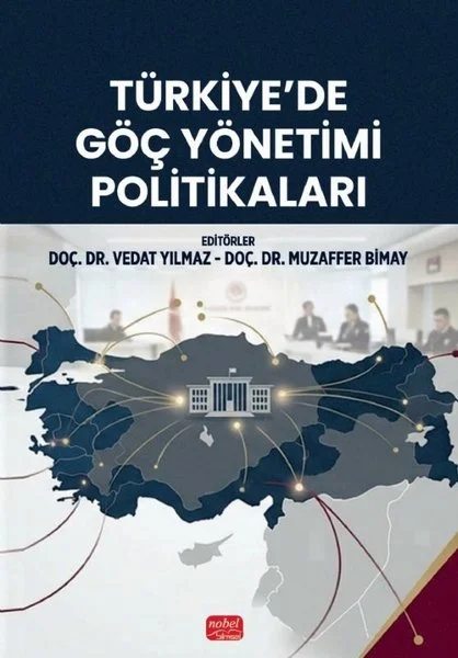Türkiye'de Göç Yönetimi Politikaları