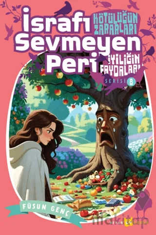İsrafı Sevmeyen Peri