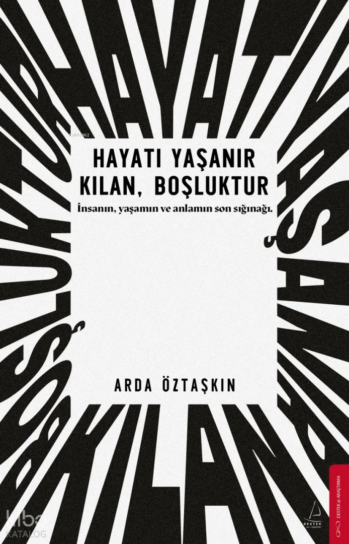 Hayatı Yaşanır Kılan Boşluktur