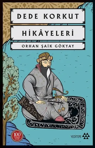 Dede Korkut Hikayeleri Orhan Şaik Gökyay Dede Korkut Hikayeleri Orhan Şaik Gökyay