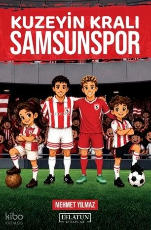 Kuzeyin Kralı Samsunspor