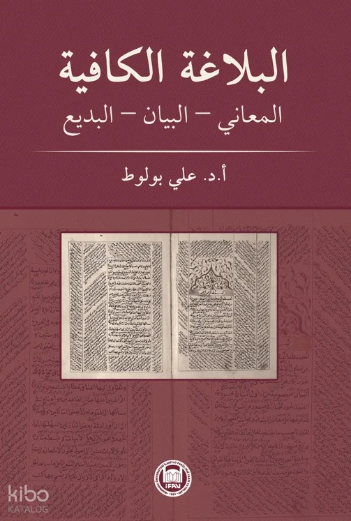 El-Belâgatü'l-Kafiye Meânî – Beyân – Bedî'