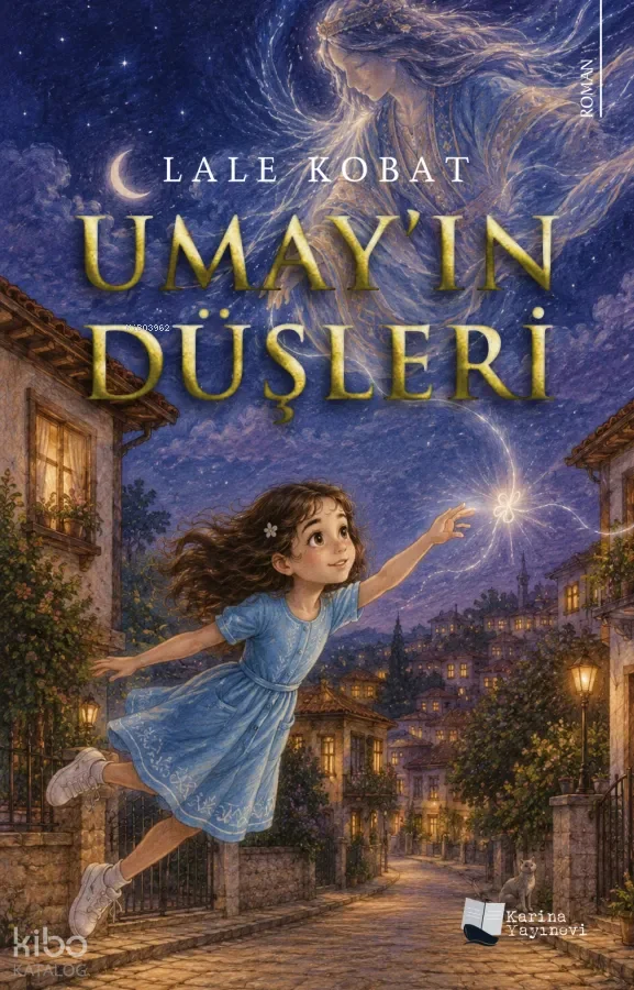 Umay'ın Düşleri