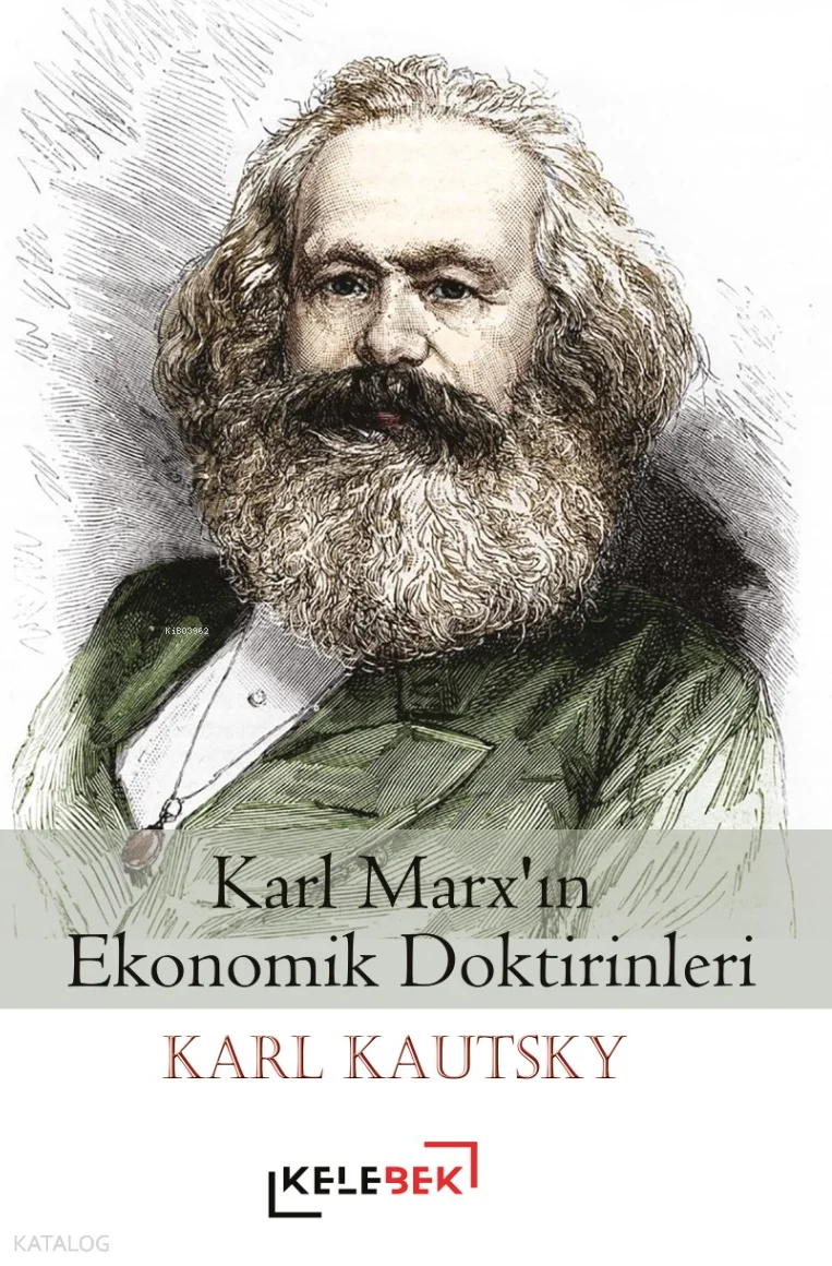 Karl Marx'ın Ekonomik Doktrinleri