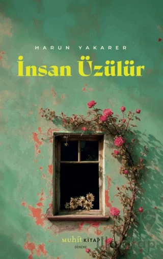 İnsan Üzülür