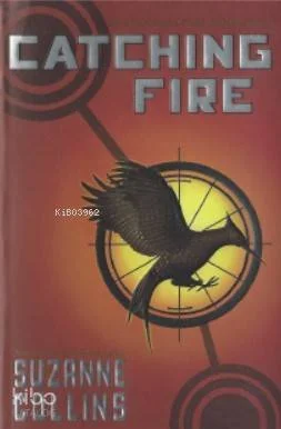 Catching Fire (The Second Book of the Hunger Games)