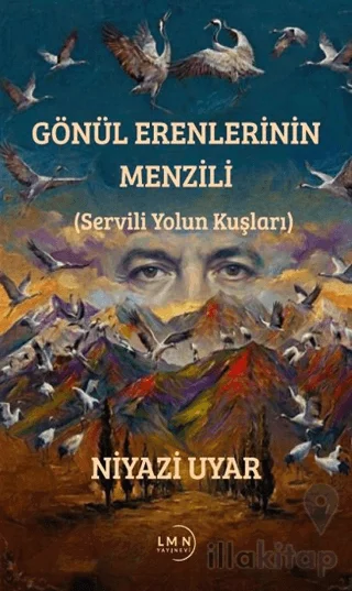 Gönül Erenlerinin Menzili