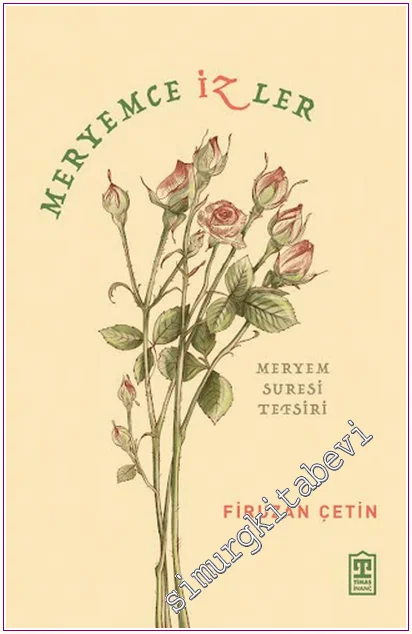 Meryemce İzler : Meryem Suresi Tefsiri -