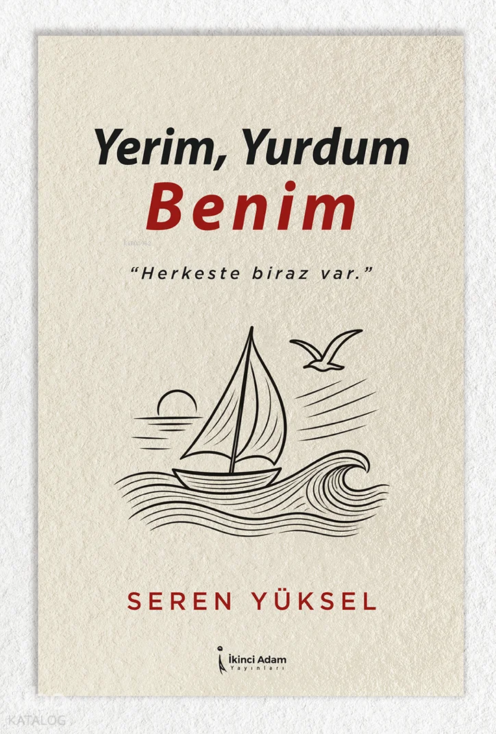 Yerim, Yurdum Benim