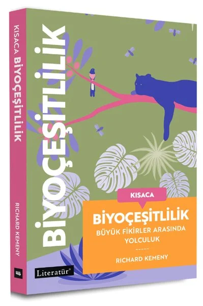 Kısaca Biyoçeşitlilik - Büyük Fikirler Arasında Yolculuk