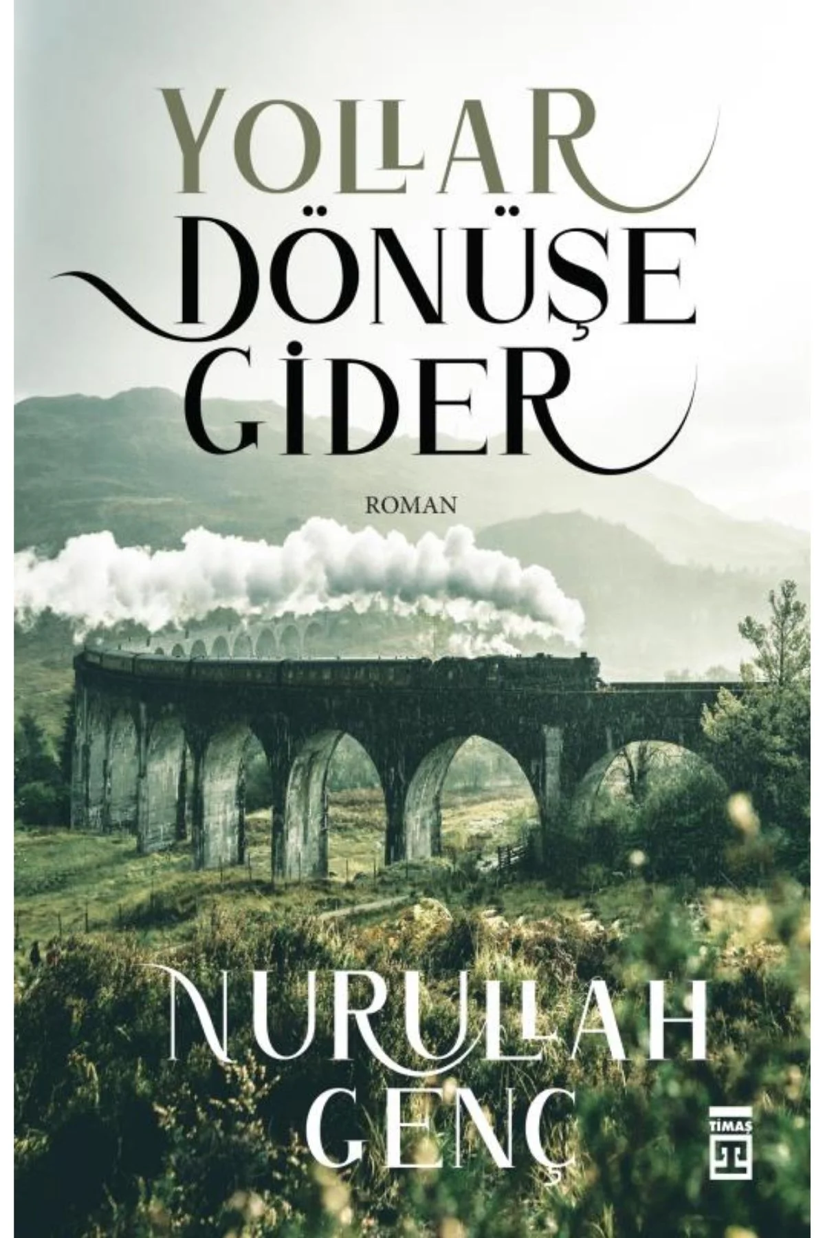 YOLLAR DÖNÜŞE GİDER