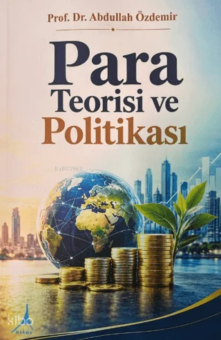 Para Teorisi ve Politikası