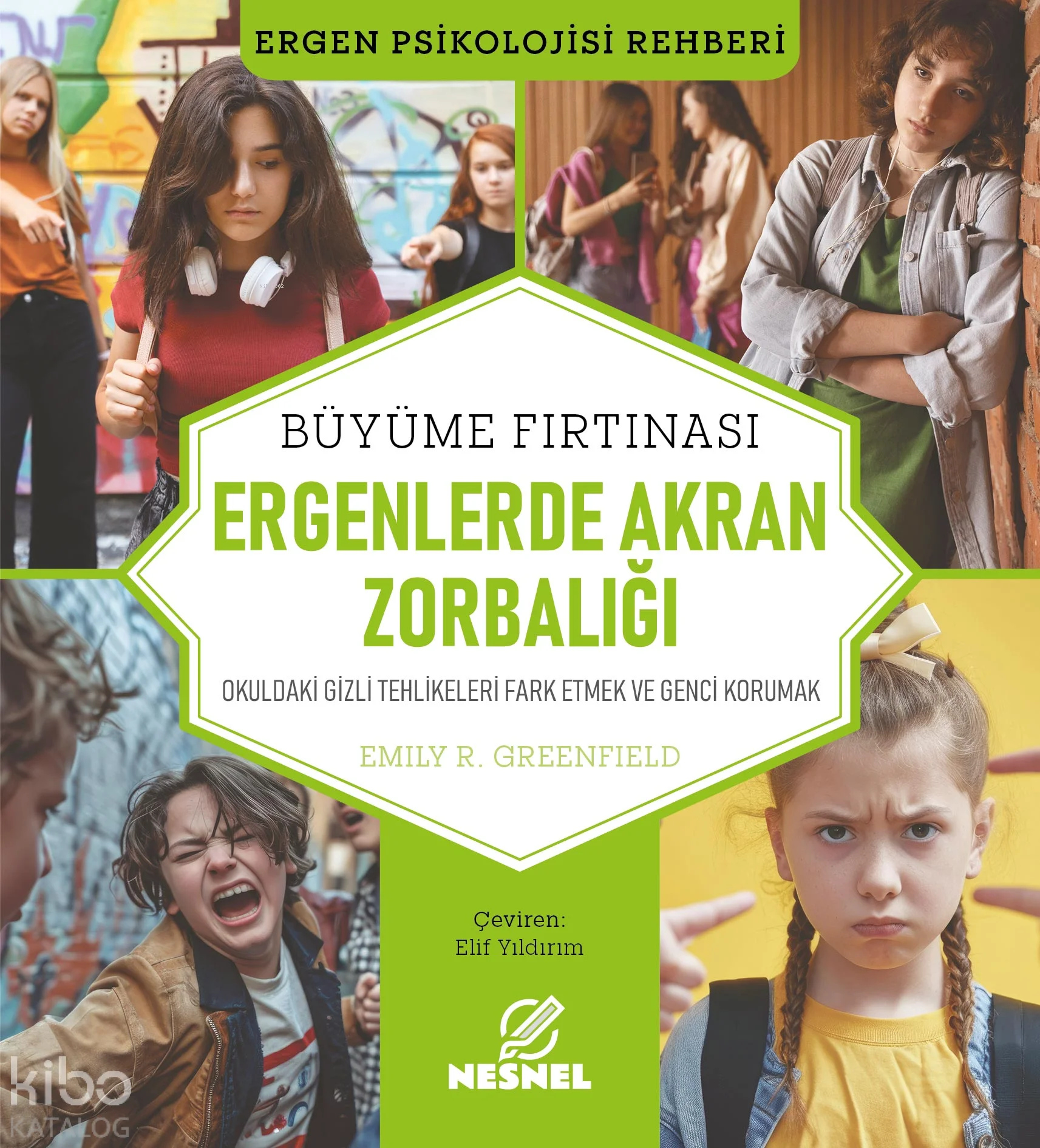 Ergenlerde Akran Zorbalığı;Okuldaki Gizli Tehlikeleri Farketmek ve Genci Korumak