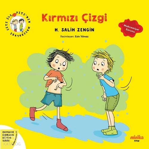 Çıtı ile Pıtı'nın Maceraları - Kırmızı Çizgi;Duygu ve Davranış Eğitimi Serisi - Mahremiyet Sorunu