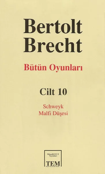 Bütün Oyunları Cilt:10 - Bertolt Brecht