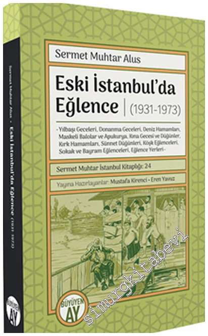 Eski İstanbul’da Eğlence (1931 - 1973) -