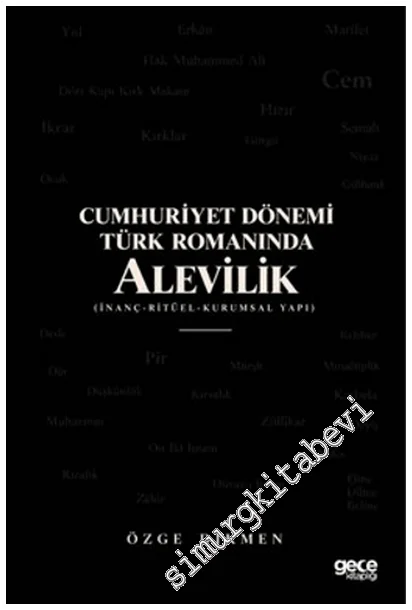 Cumhuriyet Dönemi Türk Romanında Alevilik -