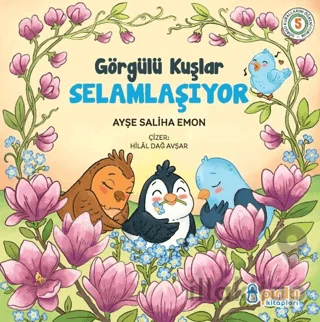 Görgülü Kuşlar Selamlaşıyor