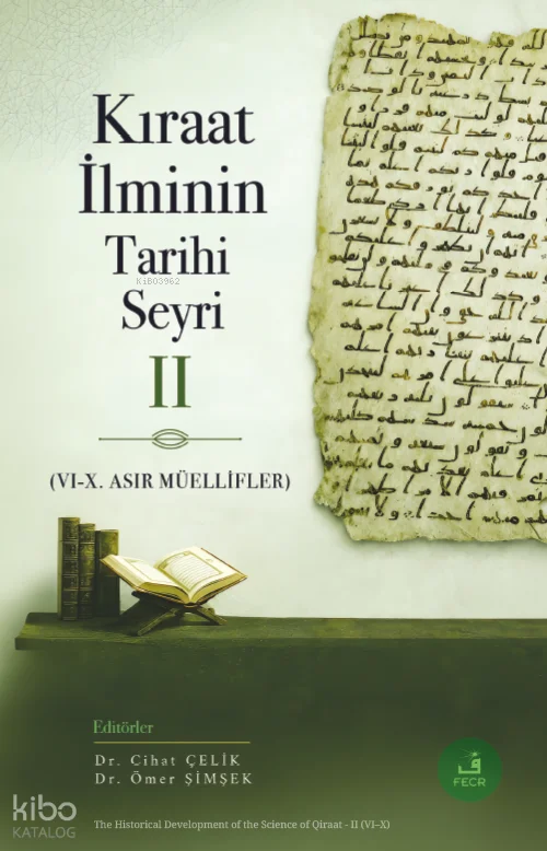 Kıraat İlminin Tarihi Seyri - II