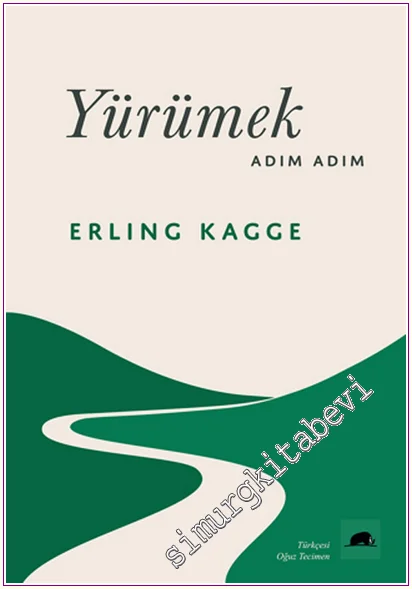 Yürümek, Adım Adım -