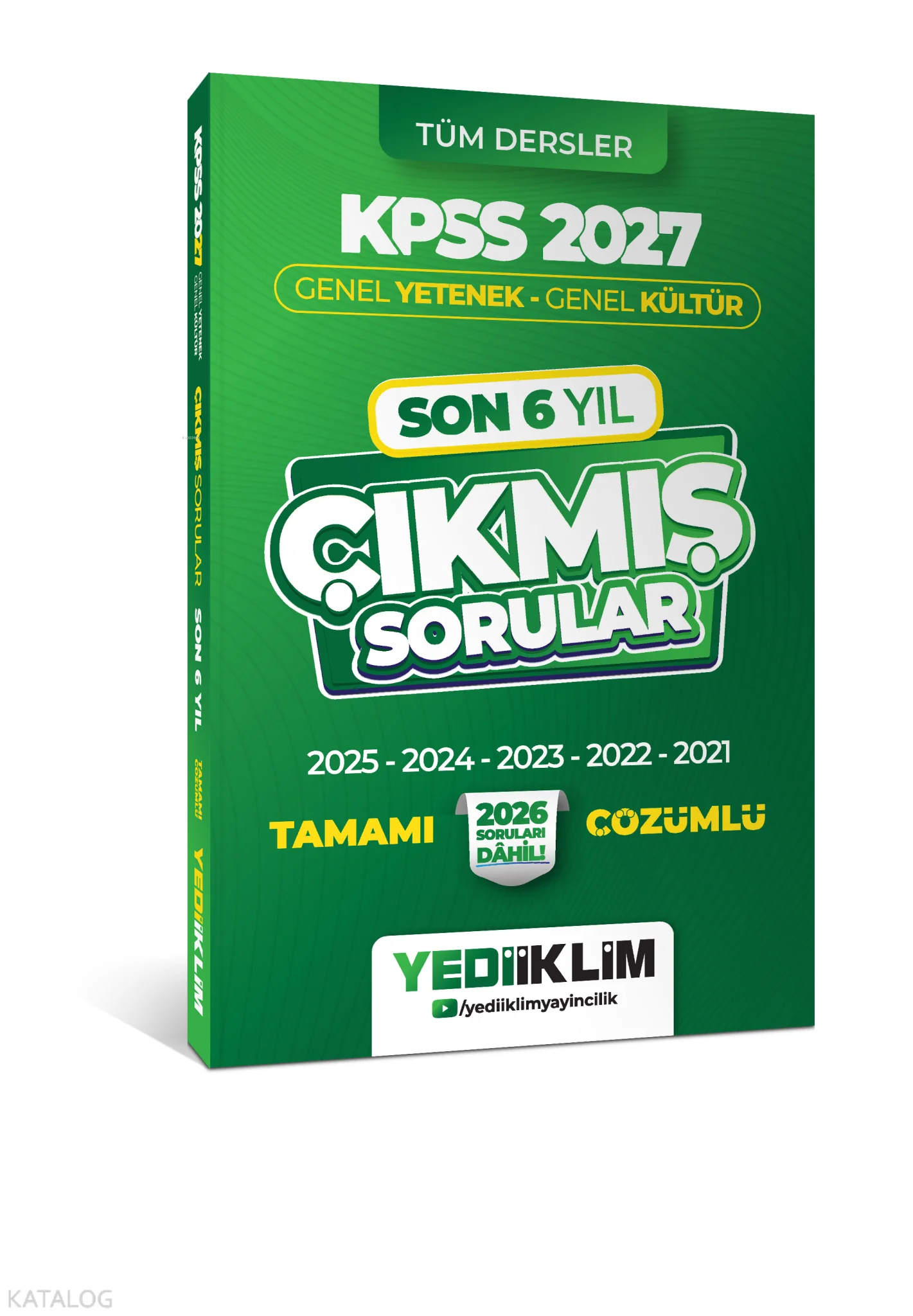 Yediiklim Yayınları 2027 KPSS Genel Yetenek Genel Kültür Son 6 Yıl Tamamı Çözümlü Çıkmış Sorular