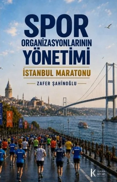 Spor Organizasyonlarının Yönetimi İstanbul Maratonu