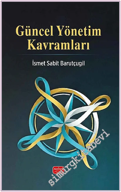 Güncel Yönetim Kavramları -