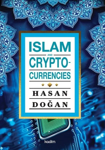 Islam and Cryptocurrencies (Ciltli)