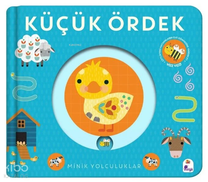 Minik Yolculuklar - Küçük Ördek (Ciltli)