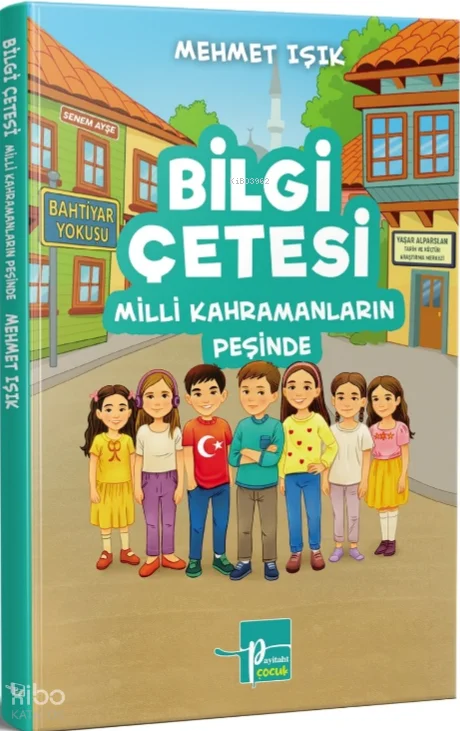 Bilgi Çetesi ;Milli Kahramanların Peşinde