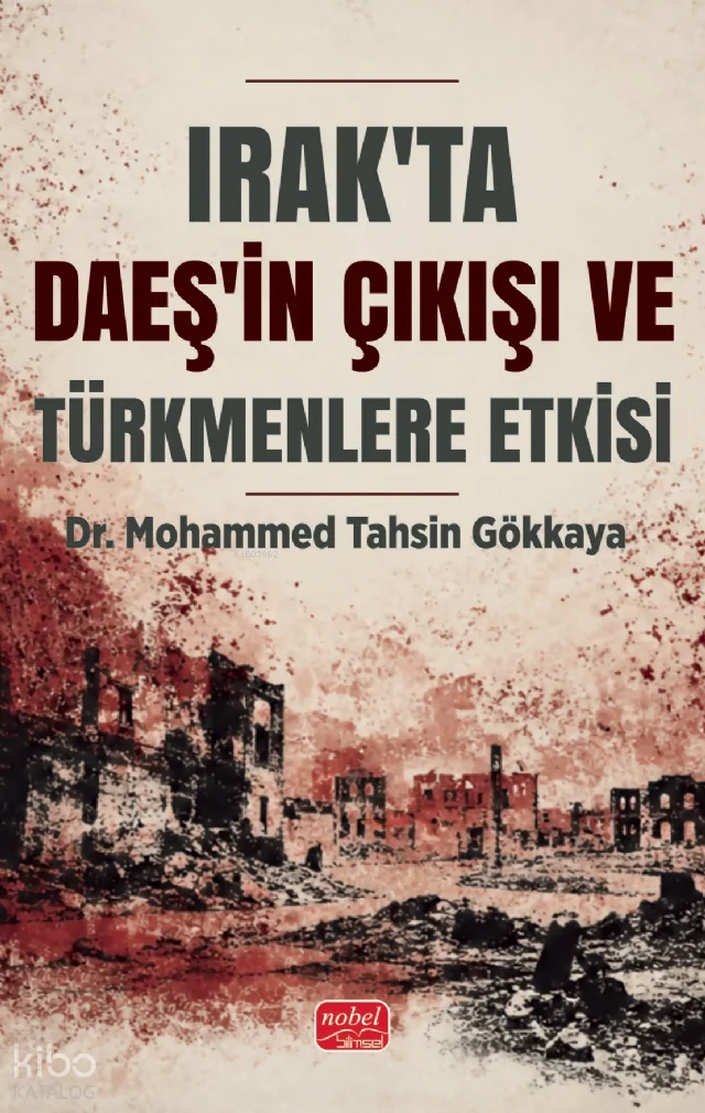 Irak'ta DAEŞ'in Çıkışı ve Türkmenlere Etkisi