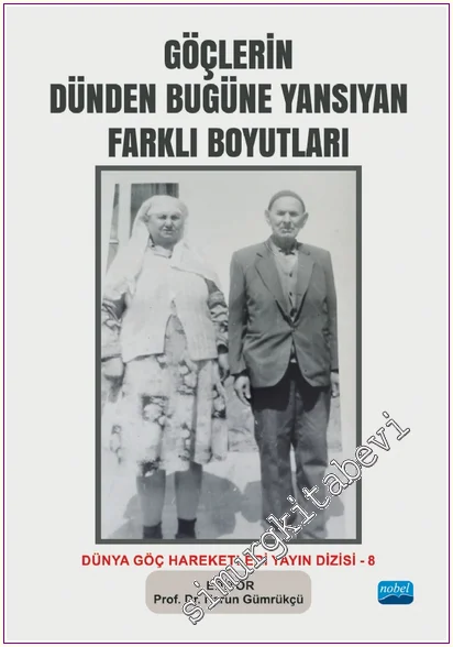 Göçlerin Dünden Bugüne Yansıyan Farklı Boyutları -