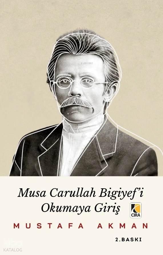 Musa Carullah Bigiyef'i Okumaya Giriş