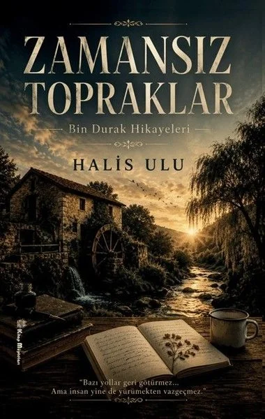 Zamansız Topraklar - Bin Durak Hikayeleri