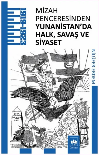 Mizah Penceresinden Yunanistan'da Halk Savaş ve Siyaset (1919-1923) -