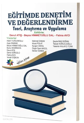 Eğitimde Denetim ve Değerlendirme;Teori, Araştırma ve Uygulama