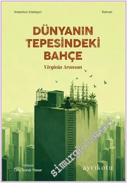 Dünyanın Tepesindeki Bahçe -