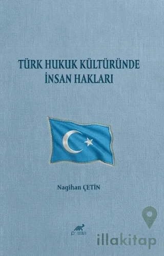 Türk Hukuk Kültüründe İnsan Hakları