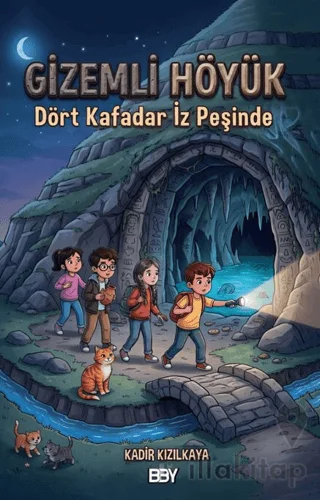 Gizemli Höyük - Dört Kafadar İz Peşinde