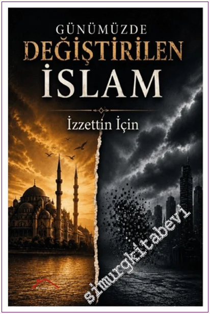 Günümüzde Değiştirilen İslam -