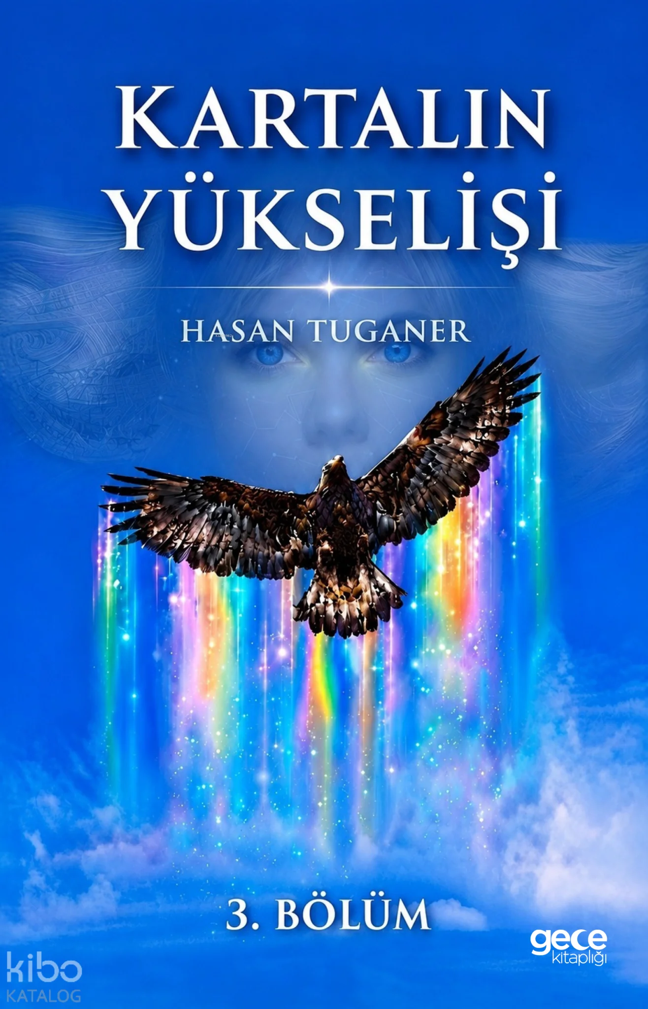 Kartalın Yükselişi;3. Bölüm