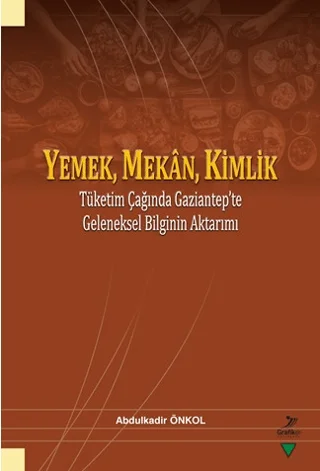 Yemek, Mekan, Kimlik