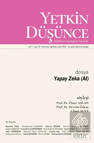 Yetkin Düşünce Dergisi Yıl: 9 Sayı 35 - Temmuz, Ağustos, Eylül 2026